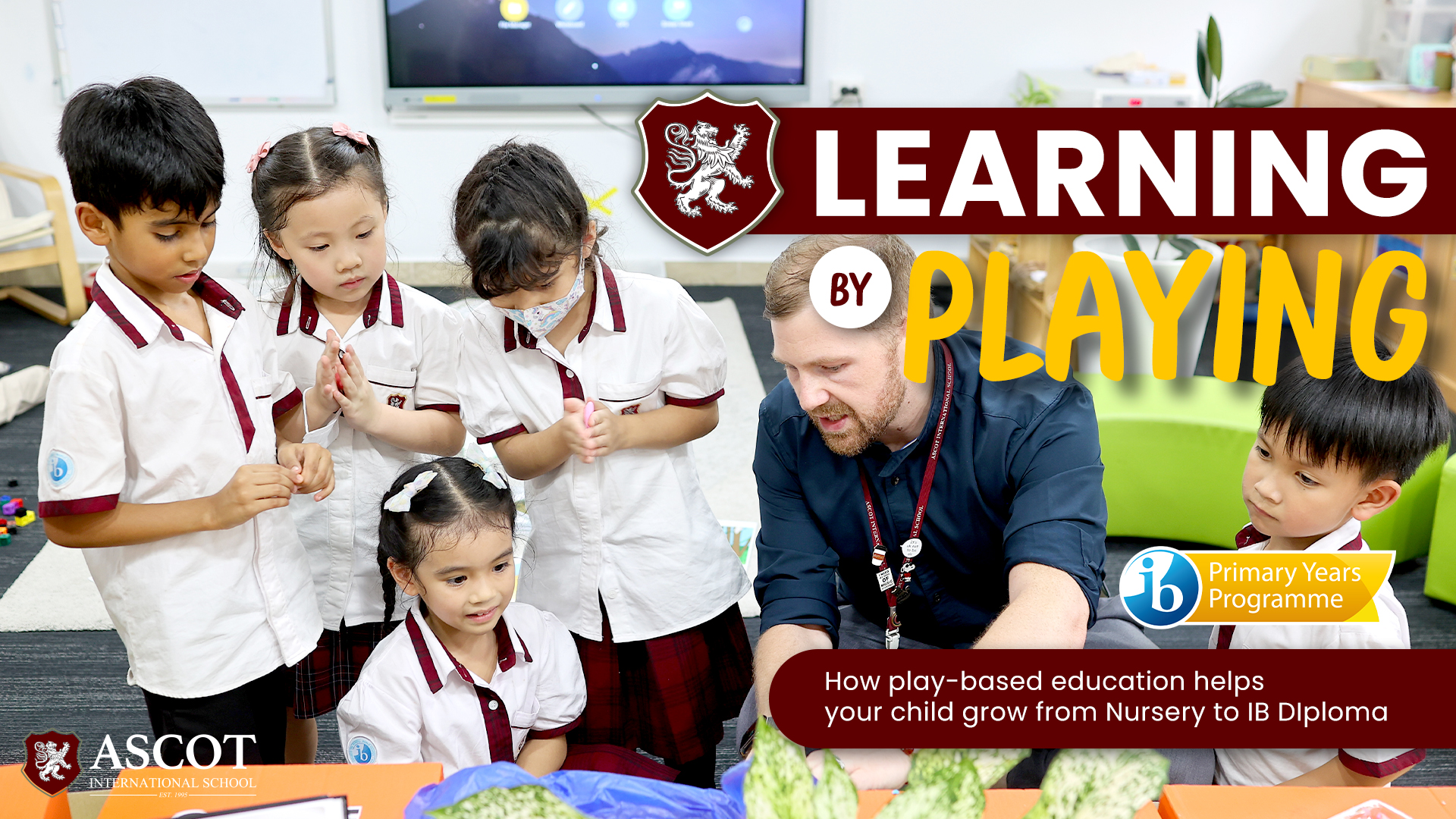 Learning by playing - Play-based learning at Ascot International School Bangkok